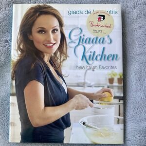 Giada's Kitchen : New‎ Italian Favorites: a Cookbook by Giada De Laurentiis...